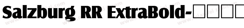 Salzburg RR ExtraBold字体转换